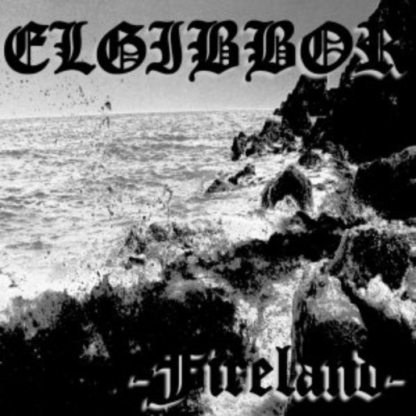 Album Elgibbor - Fireland