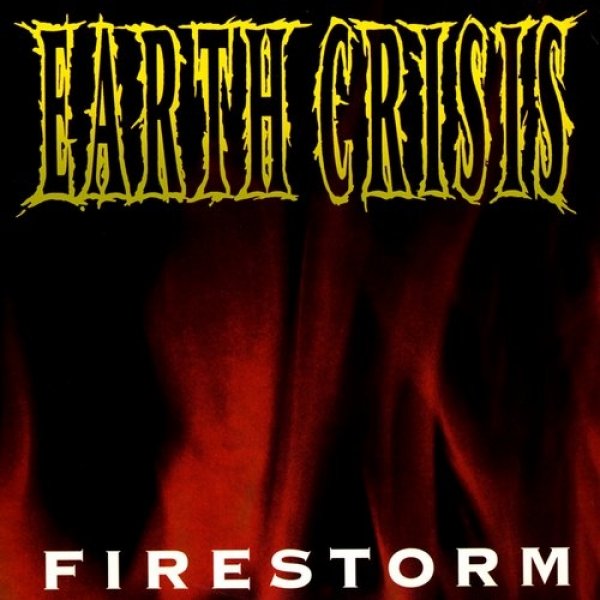 Album Earth Crisis - Firestorm
