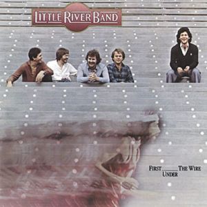 Album Little River Band - First Under the Wire