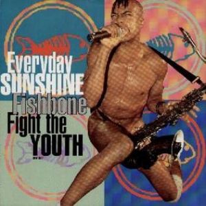 Album Fishbone - Everyday Sunshine
