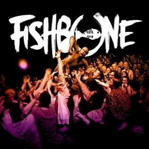 Album Fishbone - Fishbone Live