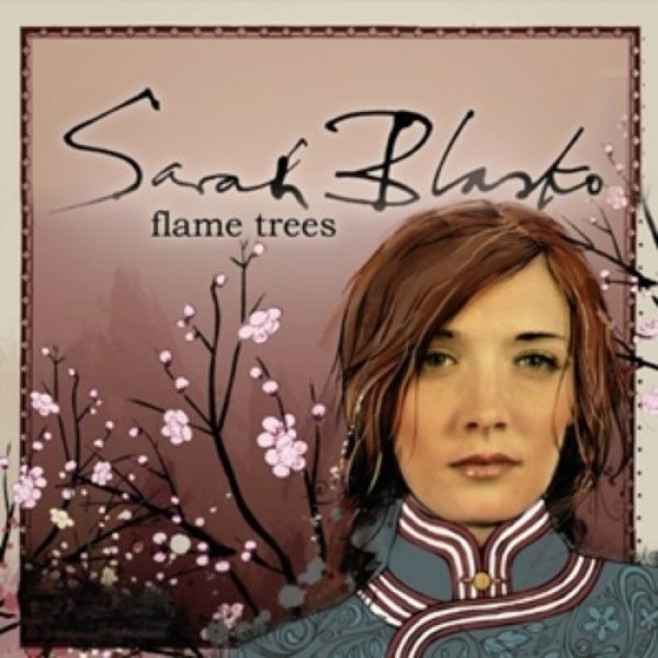 Sarah Blasko Flame Trees, 1984