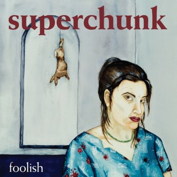 Album Superchunk - Foolish