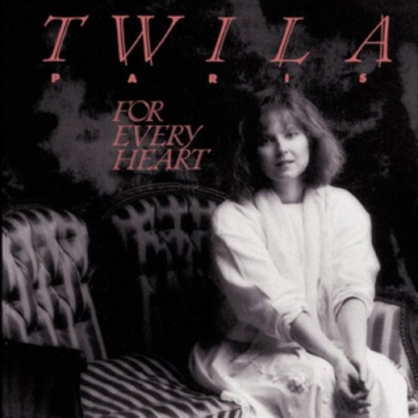 Album Twila Paris -  For Every Heart