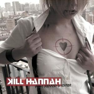 Album Kill Hannah - For Never & Ever