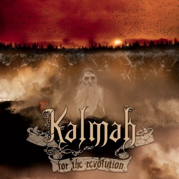 Album Kalmah - For the Revolution