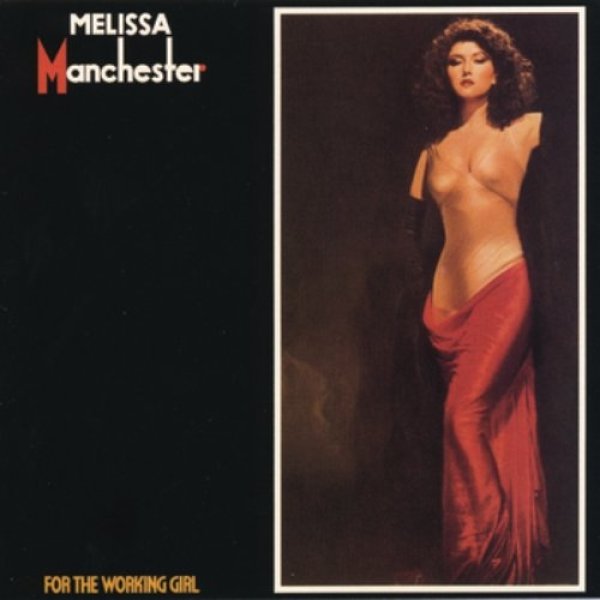 Album Melissa Manchester - For the Working Girl
