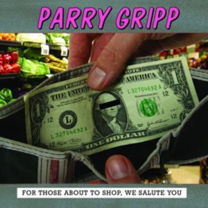 Album Parry Gripp - For Those About to Shop, We Salute You