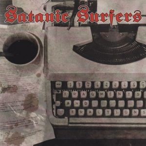 Album Satanic Surfers - Fragments and Fractions