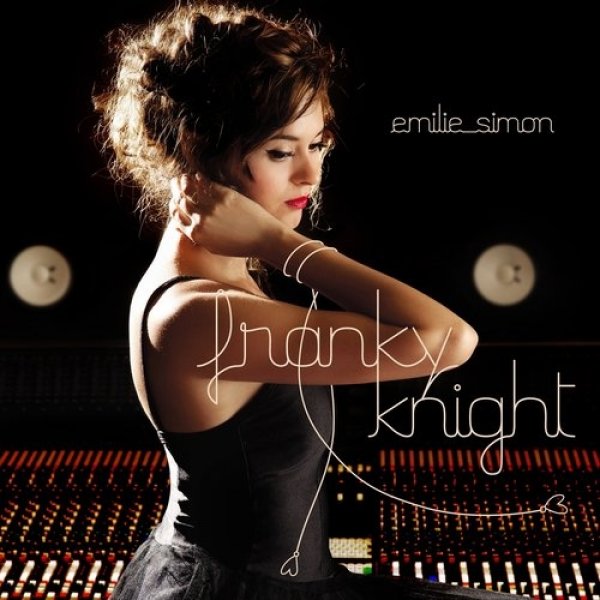 Album Émilie Simon - Franky Knight