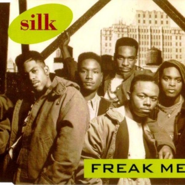 Album Silk - Freak Me
