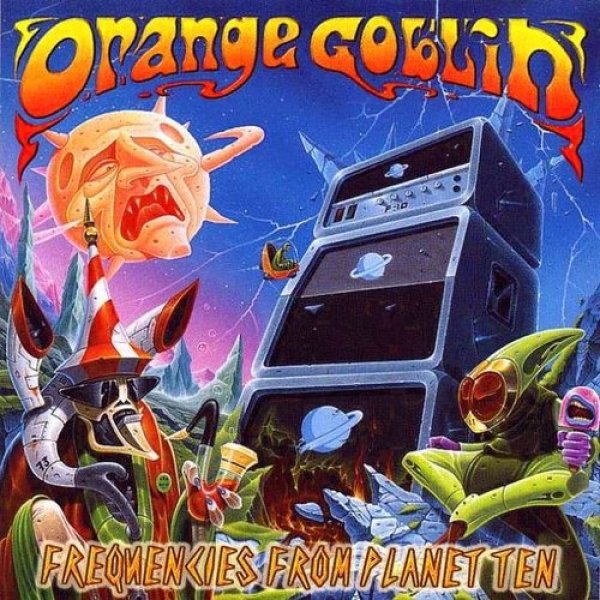 Album Orange Goblin - Frequencies from Planet Ten