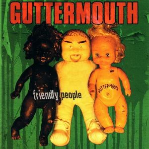 Album Guttermouth - Friendly People
