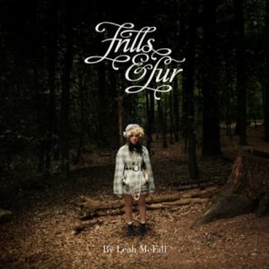 Album Leah McFall - Frills and Fur