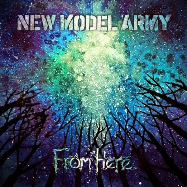 Album New Model Army - From Here