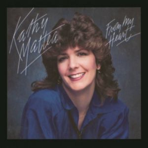 Album Kathy Mattea - From My Heart