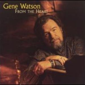 Album Gene Watson - From the Heart