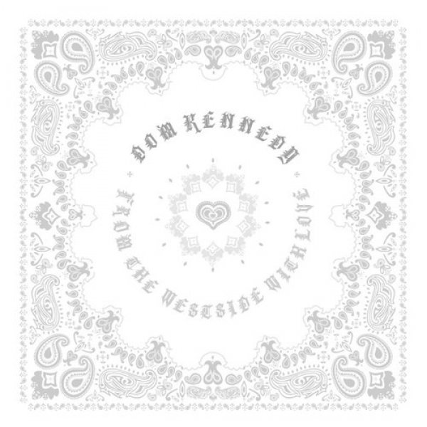 Album Dom Kennedy - From the Westside with Love