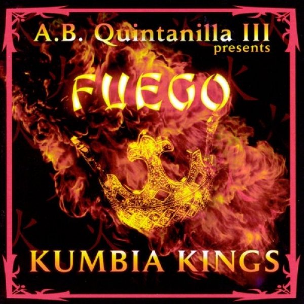 Album Kumbia Kings - Fuego