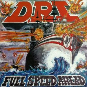 Album Full Speed Ahead - D.R.I.