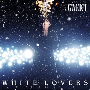 Album White Lovers (Shiawase na Toki) - GACKT