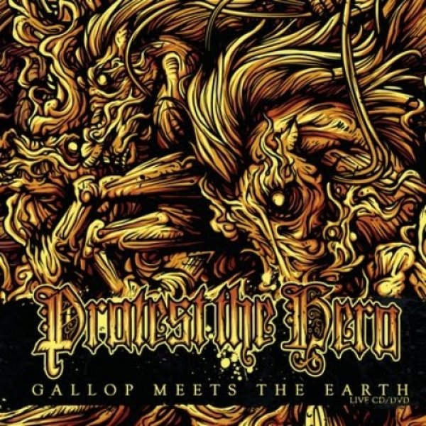 Album Protest the Hero - Gallop Meets the Earth