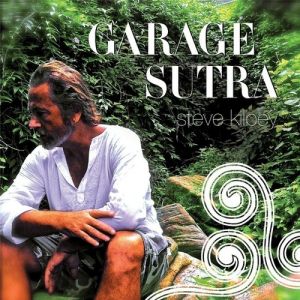Album Steve Kilbey - Garage Sutra