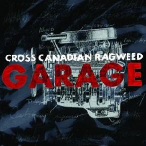 Album Cross Canadian Ragweed - Garage