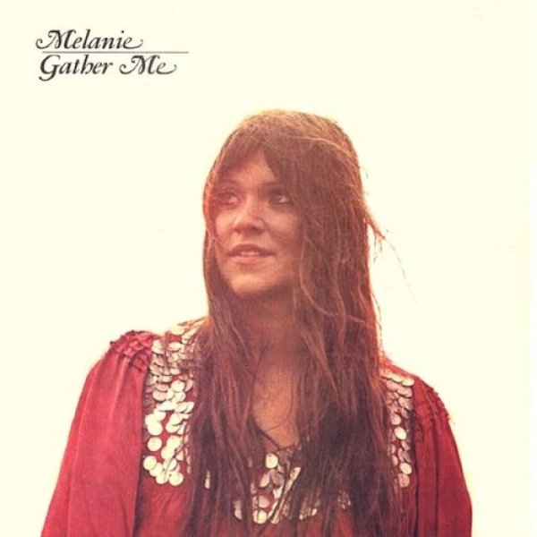 Album Melanie - Gather Me