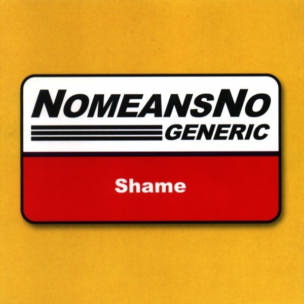 Album NoMeansNo - Generic Shame