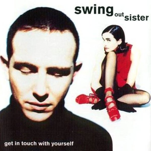 Album Get in Touch with Yourself - Swing Out Sister