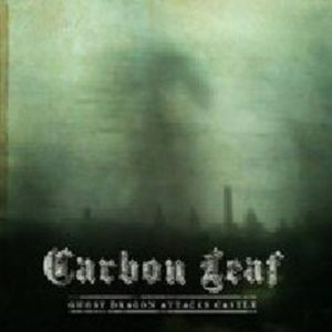 Album Carbon Leaf - Ghost Dragon Attacks Castle