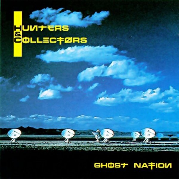 Album Hunters & Collectors - Ghost Nation