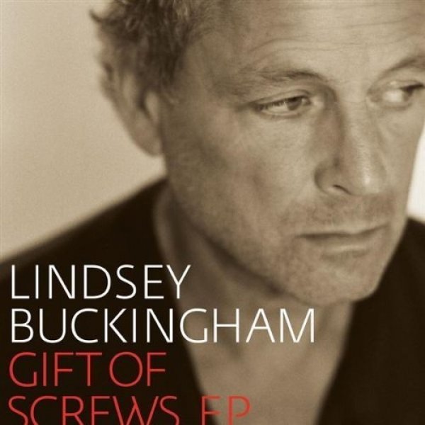 Album Lindsey Buckingham - Gift of Screws EP