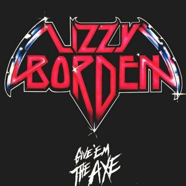 Album Lizzy Borden - Give 