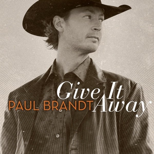 Album Paul Brandt - Give It Away