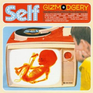 Album Self - Gizmodgery