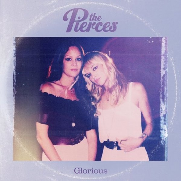 Album The Pierces - Glorious