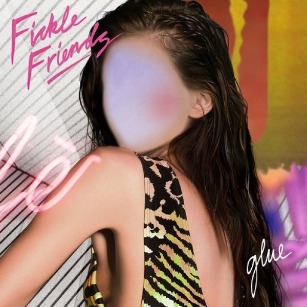 Album Fickle Friends - Glue
