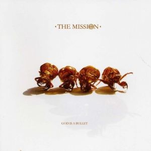Album The Mission - God is a Bullet