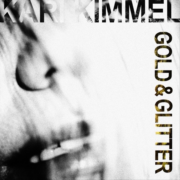 Album Kari Kimmel - Gold & Glitter