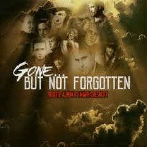 Gone But Not Forgotten... A Tribute Album by Mark Chesnutt - album