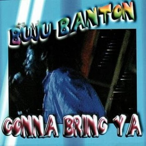 Album Buju Banton - Gonna Bring Ya