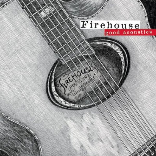 Album Firehouse - Good Acoustics