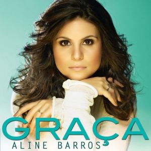 Album Aline Barros - Graça