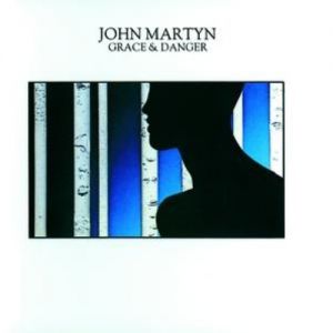 Album John Martyn - Grace and Danger