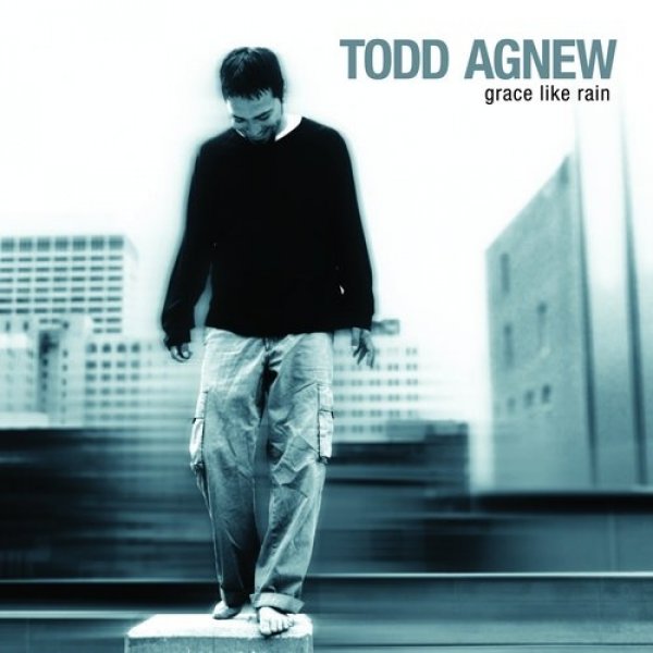 Album Todd Agnew - Grace Like Rain