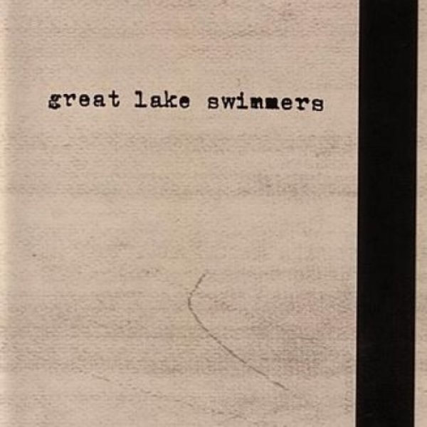 Album Great Lake Swimmers - Great Lake Swimmers