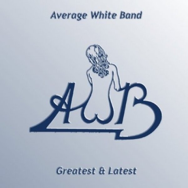 Album Greatest & Latest - Average White Band