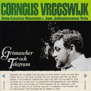 Album Cornelis Vreeswijk - Grimascher och telegram